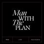 Man with the plan