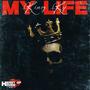 My Life (Explicit)