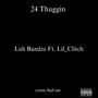 24 Thuggin (feat. Lil Clutch) [Explicit]