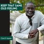 Keep That Same Old Feeling (feat. Sean Law, Nate West, Tony Walker, Glenn Hoburg & Alvin White)