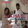 Saajna Re