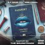 Passport Inc The Soundtrack (Master) (feat. King Kamal) [Explicit]
