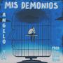 Mis Demonios (Explicit)