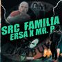 SRC Familia (feat. ERSA)