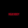 R&B Diddy (Explicit)