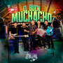El Buen Muchacho (En Vivo) [Explicit]