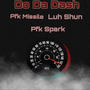 Do Da Dash (feat. Luh Shun & Pfk Spark) [Explicit]