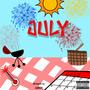 JULY (OMG) [Explicit]