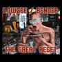 The Great Reset (feat. Lowzee) [Explicit]