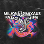 Famous In China (Explicit)