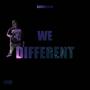 We Different (Explicit)