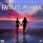 Faithless Insomnia (Explicit)