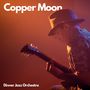 Copper Moon: Easy Listening Jazz