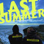 Last Summer (Explicit)