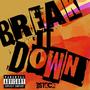 Break It Down (Explicit)