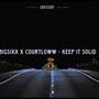 Keep It Solid (feat. Court Loww) [Radio Edit] [Explicit]