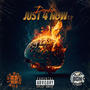 Just 4 Now (Explicit)