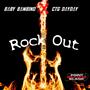 Rock Out (feat. CTG DayDay) [Explicit]