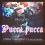 Pucca Pucca (feat. **** ganya rd & fuerza bruta) [Explicit]