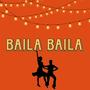 Baila Baila