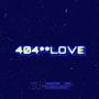 404**LOVE