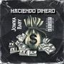 Haciendo Dinero (Explicit)
