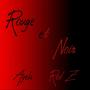 Rouge et Noir (feat. RedZ 23)