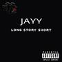 Long Story Short (Explicit)