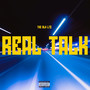 Real Talk (Explicit)