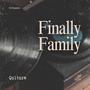 Finally Family (Explicit)