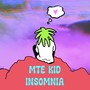 INSOMNIA (Explicit)