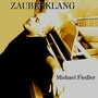 Zauberklang (Aus dem musikalischen Tagebuch)