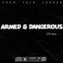 Armed & Dangerous (Explicit)