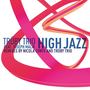 High Jazz Remixes Part 1