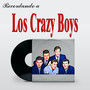 Recordando a Los Crazy Boys