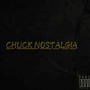 Chuck Nostalgia (Explicit)