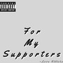 For My Supporters (Explicit)