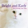 Bright and Early (Good Morning Jazz Piano)