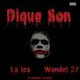 Dique Son (feat. Wandel 27) [Explicit]