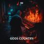 GOD'S COUNTRY (Explicit)