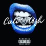 Cali Ash (Explicit)