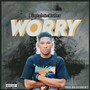 Worry (Explicit)