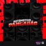 AUTOMOTIVO PANCADAO (Explicit)