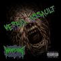 Verbal Assault (Explicit)