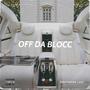 Off Da Blocc (Explicit)