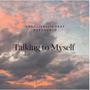 Talking to Myself (feat. Longlive36ix) [Explicit]