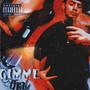 Gimme That (feat. TemperF13) [Explicit]