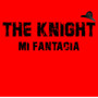 The knight mi fantacia