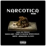 Narcotica (Remix) [Explicit]