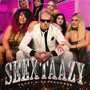 SEEXTAAZY (Explicit)